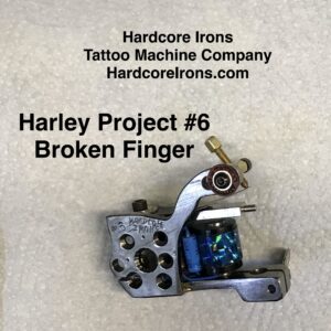 Broken Finger – Custom Tattoo Machine – #6 Harley Project